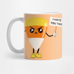 Candy Corn Says I Hate You Too at Halloween Mug